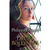Druhá Boleynová - Philippa Gregory