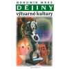 Dějiny výtvarné kultury 4 - Mráz Bohumír