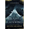 Blight of Blackwings - autor neuvedený
