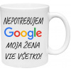Hrnček nepotrebujem google moja žena vie všetko (s krabičkou)