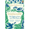 Irreplaceable