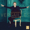 Tharaud Alexandre - Versailles Sabine Devieilhe / Justin Taylor [CD]