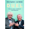 DUEL: Hovory nejen o medicíně a showbyznysu