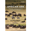 African Ark: Mammals, landscape and the ecology of a continent (Monadjem,Ara)(Pevná)