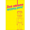 Živá reklama (Jozef Kaščák)