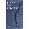 Dědictví - Jan Trefulka