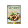 Vaříme zdravě při zvýšeném cholesterolu