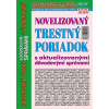 Novelizovaný Trestný poriadok s aktualizovanými dôvodovými správami v úplnom znení (NZ 2/2025)