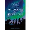 Ľadové kráľovstvo: Polárna žiara - Putovanie za svetlom - Suzanne Francis