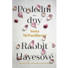 Poslední dny Rabbit Hayesové - Anna McPartlinová