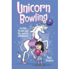 Unicorn Bowling Phoebe and Her Unicorn Series Book 9 - Another Phoebe and Her Unicorn Adventure Simpson DanaPaperback