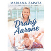 Drahý Aarone - Mariana Zapata