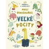 Malí dinosauríci, veľké pocity - Swapna Haddow