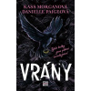 Vrány - Kass Morgan, Danielle Paige