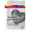 Opuštěnost a sebeodcizen… (Kathrin Asper)