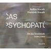 Honzák: Čas psychopatů - Vondráček Jan