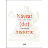 Návrat (do) historie - Petr Husák