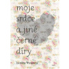 Moje srdce a jiné černé díry - Jasmine Wargaová