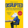 Disrupted - Daniel Lyons