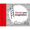 Frame your Imagination - Caroline Ellerbeck