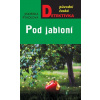 Pod jabloní - Jindřiška Ptáčková - online doručenie