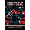 The Napoleon of Notting Hill - G.K. Chesterton, Madeline Ashby
