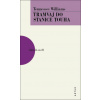 Tramvaj do stanice touha - Williams Tennessee