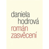 Román zasvěcení - Hodrová Daniela