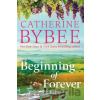Beginning of Forever - Catherine Bybee