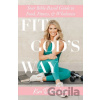 Fit God's Way - Leto Kim Dolan