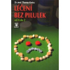 Kroiss Thomas: Léčení bez pilulek od A do Z (alternativní i klasické terapie stovky nejčastějších nemocí, jichž se lze snadno vyvarovat za pomoci povzbuzování imunitního systému ( 144 str. V5) (vydání