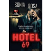 Hotel 69 - Sonia Rosa