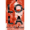 Lola - Melissa Scrivner Love