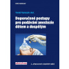 Doporučené postupy pro podávání anestezie dětem a dospělým - Tomáš Vymazal