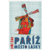 Paříž: město lásky