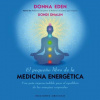 El Pequeno Libro de la Medicina Energetica = The Little Book of Energie Medicine