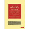 Old Testament in Greek (Alan England Brooke)(Brožovaná)