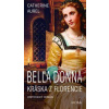 Bella Dona – Kráska z Florencie - Catherine Aurel