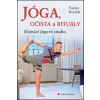 Jóga, očista a rituály