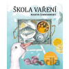Škola vaření - Martin Černohorský