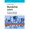 Buněčná smrt - Jan Balvan
