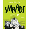 Smradi: Epizóda 2 - Aaron Blabey