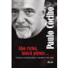 Ako rieka, ktorá plynie...