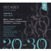 Decades: A Century of Song, volume 2 (CD) (Franz Schubert (1797-1828) , Michael Glinka (1804-1857) , Robert Schumann (1810-1856) , Felix Mendelssohn Bartholdy (1809-1847) , Louis Niedermeyer (1802-186