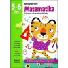 Moje první Matematika 5-6 let - autor neuvedený