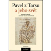 Pavel z Tarsu a jeho svět
