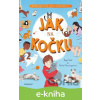 E-kniha Jak na kočku - Nigel Kidd, Rachel Braunigan, Susann Hoffman (ilustrátor)