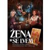 Žena se lvem - Zuzana Hloušková, Františka Vrbenská