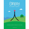 Chineasy Everyday: Learning Chinese Through Its Culture