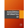 Manažérska informatika IV - Jozef Stašák